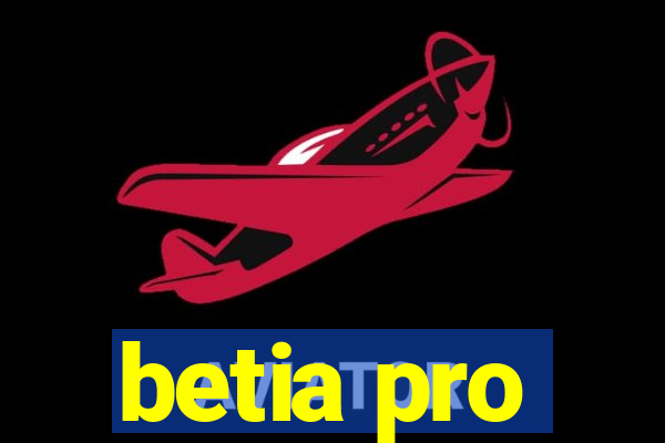 betia pro